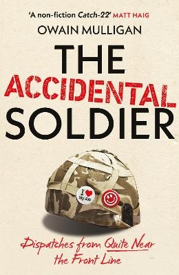 The Accidental Soldier