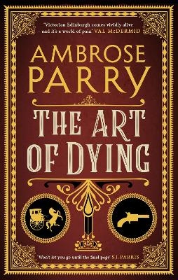 The Art of Dying - Ambrose Parry