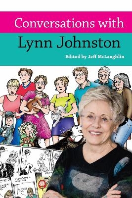 Conversations with Lynn Johnston - 