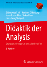 Didaktik der Analysis - Greefrath, Gilbert; Oldenburg, Reinhard; Siller, Hans-Stefan; Ulm, Volker; Weigand, Hans-Georg