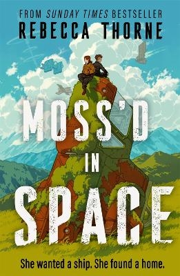Moss'd In Space - Rebecca Thorne