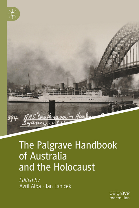 The Palgrave Handbook of Australia and the Holocaust - 