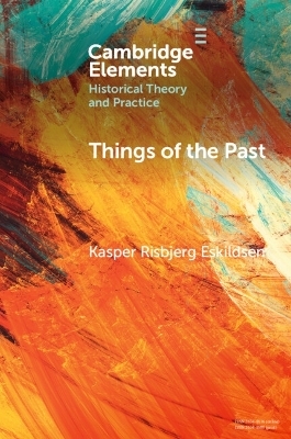 Things of the Past - Kasper Risbjerg Eskildsen
