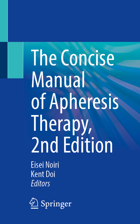 The Concise Manual of Apheresis Therapy - 