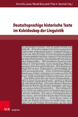 Deutschsprachige historische Texte im Kaleidoskop der Linguistik - 