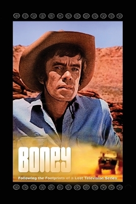 Boney - Following the Footprints of a Lost Television Series - Roger Mitchell