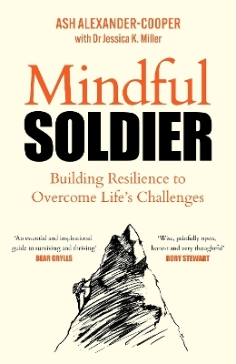 Mindful Soldier - Ash Alexander-Cooper