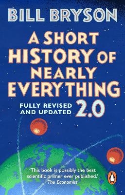 A Short History of Nearly Everything 2.0 - Bill Bryson
