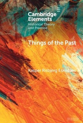 Things of the Past - Kasper Risbjerg Eskildsen