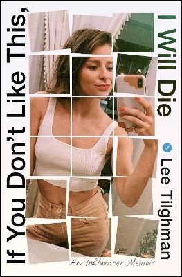 If You Don't Like This, I Will Die - Lee Tilghman