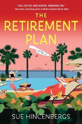 The Retirement Plan - Sue Hincenbergs