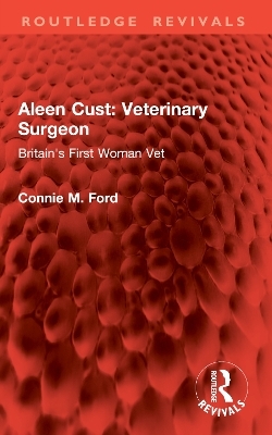 Aleen Cust Veterinary Surgeon - Connie M. Ford