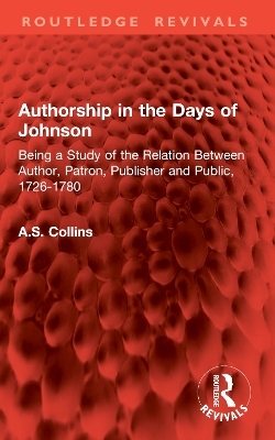 Authorship in the Days of Johnson - A.S. Collins