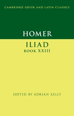 Homer: Iliad Book XXIII - 