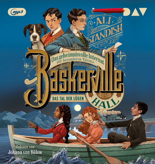 Baskerville Hall – Das geheimnisvolle Internat der besonderen Talente. Teil 3: Das Tal der Lügen