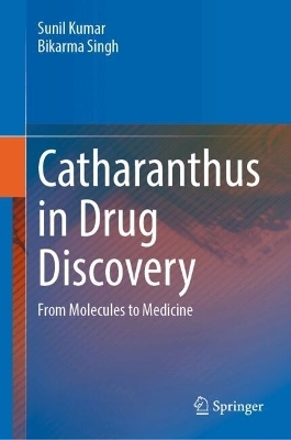 Catharanthus in Drug Discovery
