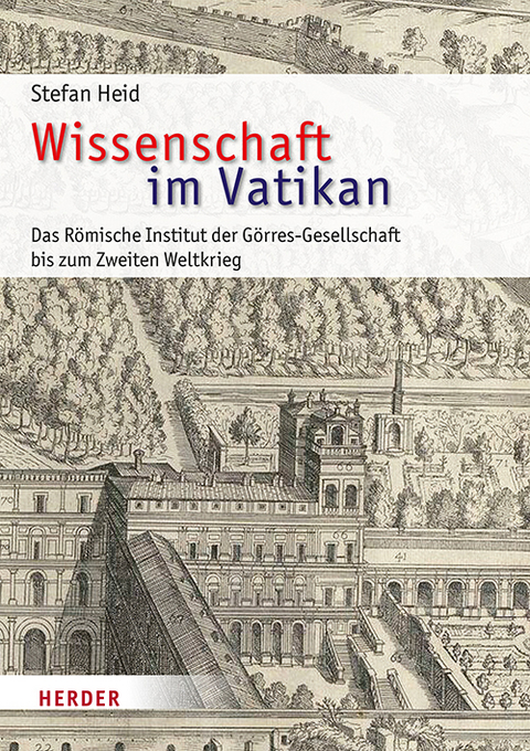 Wissenschaft im Vatikan - Stefan Heid