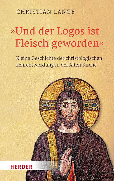 Und der Logos ist Fleisch geworden - Christian Lange