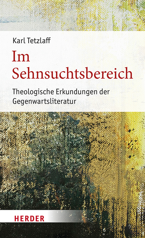 Im Sehnsuchtsbereich - Karl Tetzlaff