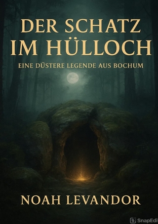 Legende aus dem Ruhrgebiet / Der Schatz im Hülloch