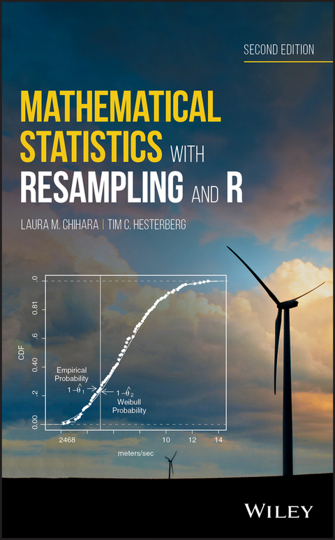 Mathematical Statistics with Resampling and R -  Laura M. Chihara,  Tim C. Hesterberg