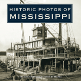 Historic Photos of Mississippi - 