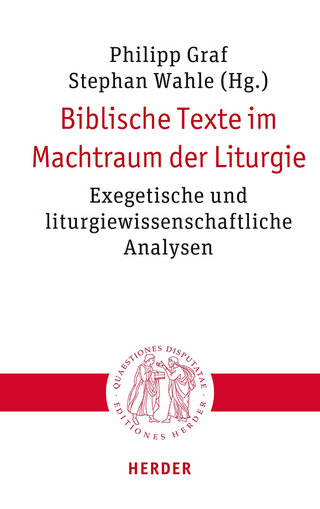 Biblische Texte im Machtraum der Liturgie