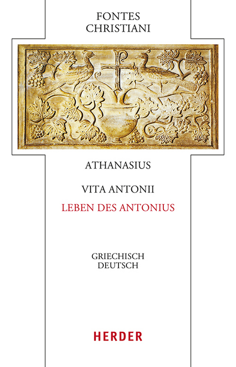 Vita Antonii – Leben des Antonius -  Athanasius