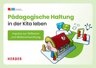 Pädagogische Haltung in der Kita leben