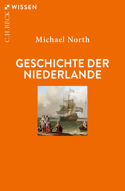 Geschichte der Niederlande - Michael North