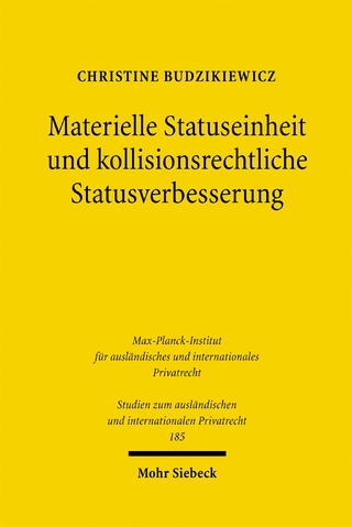 Materielle Statuseinheit und kollisionsrechtliche Statusverbesserung