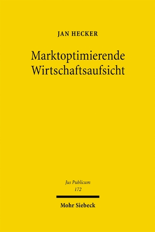 Marktoptimierende Wirtschaftsaufsicht