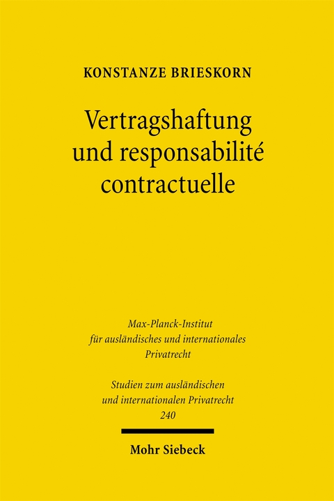 Vertragshaftung und responsabilité contractuelle - Konstanze Brieskorn
