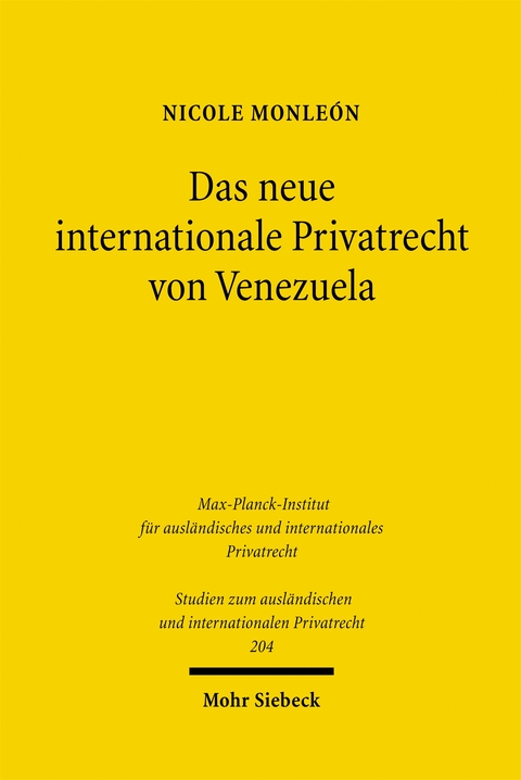Das neue internationale Privatrecht von Venezuela - Nicole Monleón