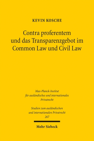Contra proferentem und das Transparenzgebot im Common Law und Civil Law