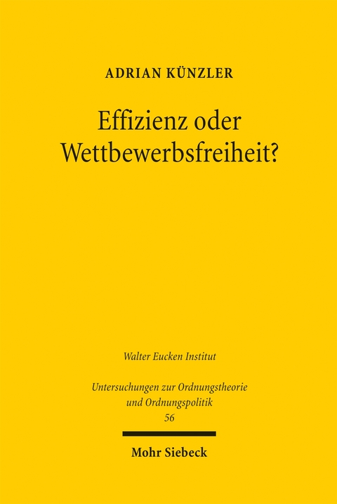 Effizienz oder Wettbewerbsfreiheit? - Adrian K&uuml;nzler