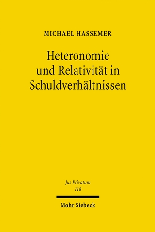 Heteronomie und Relativität in Schuldverhältnissen