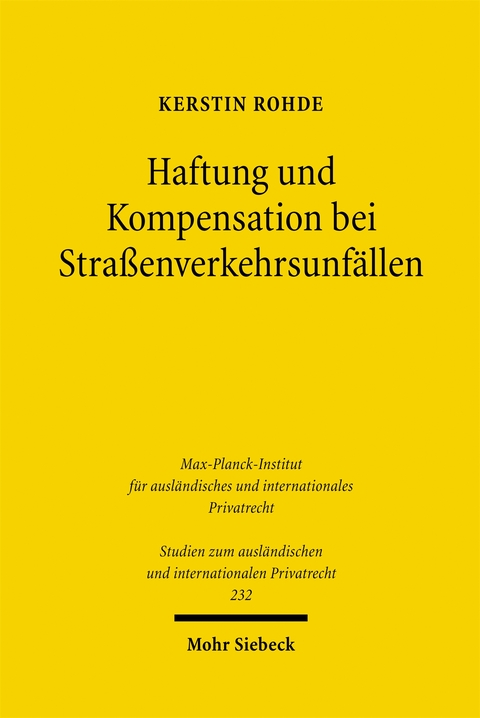 Haftung und Kompensation bei Stra&szlig;enverkehrsunf&auml;llen - Kerstin Rohde