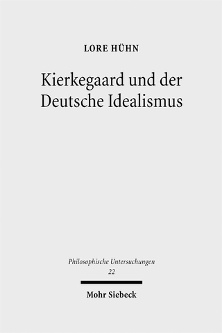 Kierkegaard und der Deutsche Idealismus