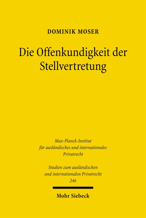 Die Offenkundigkeit der Stellvertretung - Dominik Moser