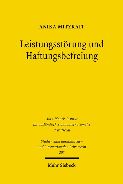 Leistungsst&ouml;rung und Haftungsbefreiung - Anika Mitzkait