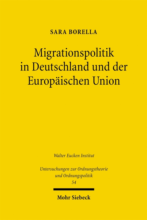 Migrationspolitik in Deutschland und der Europ&auml;ischen Union - Sara Borella