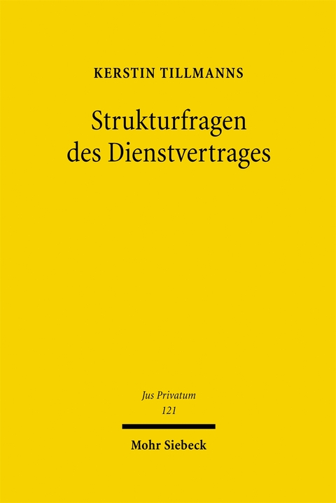 Strukturfragen des Dienstvertrages - Kerstin Tillmanns