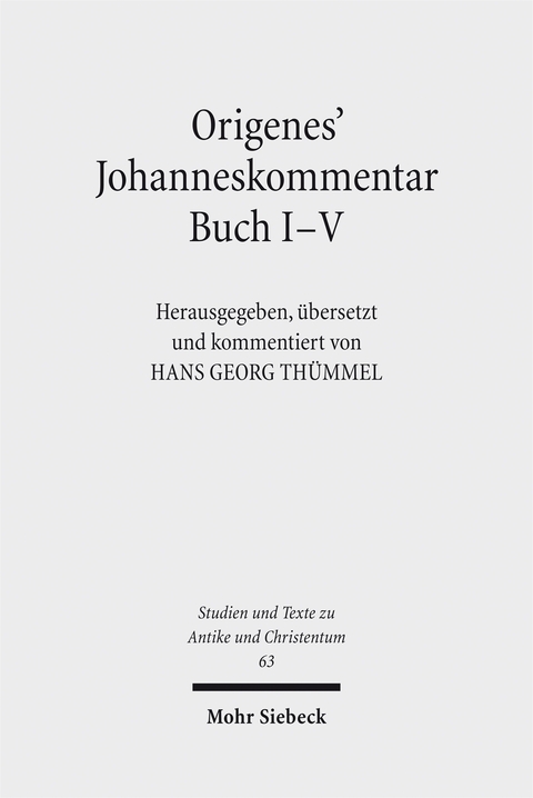 Origenes' Johanneskommentar Buch I-V - 