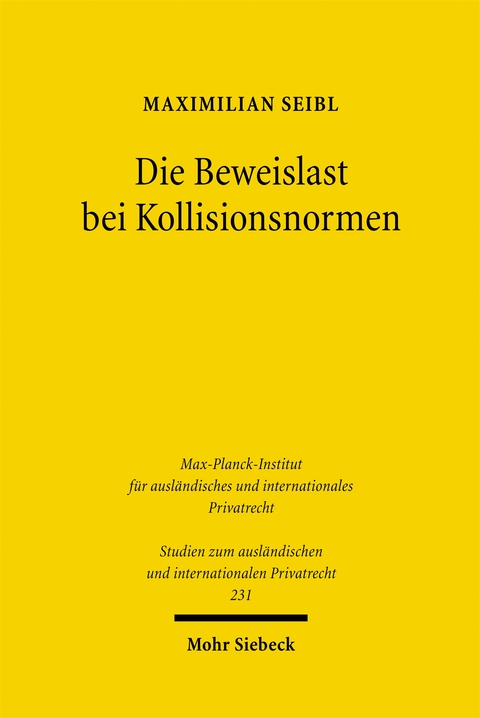 Die Beweislast bei Kollisionsnormen - Maximilian Seibl