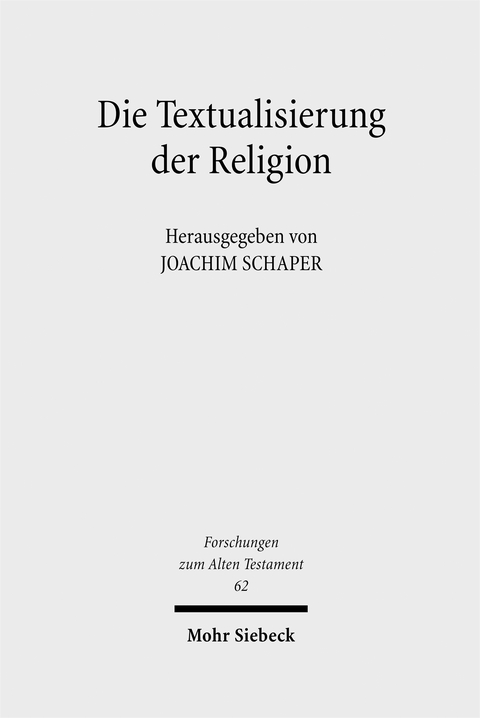 Die Textualisierung der Religion - 