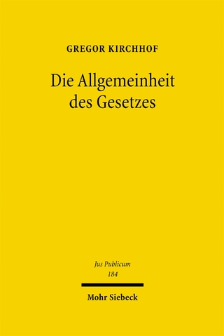 Die Allgemeinheit des Gesetzes