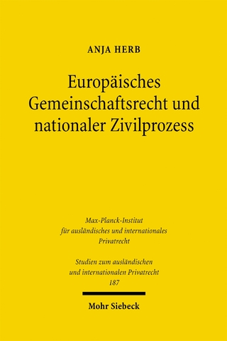 Europäisches Gemeinschaftsrecht und nationaler Zivilprozess