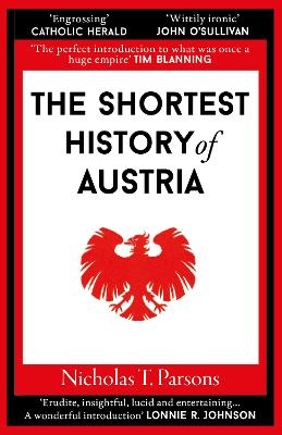 The Shortest History of Austria - Nicholas T. Parsons