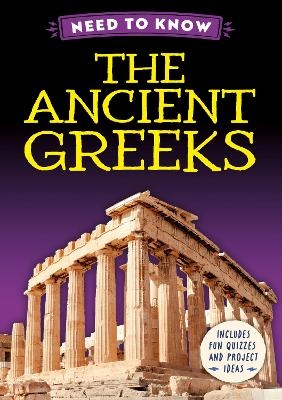Need to Know: The Ancient Greeks - Izzi Howell
